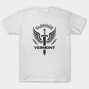 Glorious Vermont T-Shirt